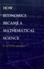 How Economics Became A Mathematical Science - Preview