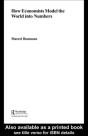 How Economists Model The World Into Numbers - Preview