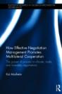 How Effective Negotiation Management Promotes Multilateral Cooperation - Preview