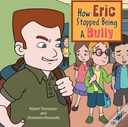 Capa do artigo How Eric Stopped Being A Bully