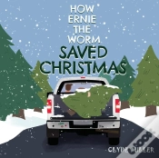 Capa do artigo How Ernie The Worm Saved Christmas