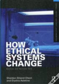 Capa do artigo How Ethical Systems Change: Abortion And Neonatal Care