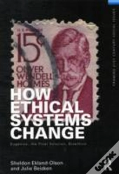 How Ethical Systems Change: Eugenics, The Final Solution, Bioethics