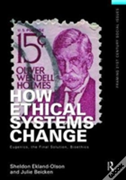 Capa do artigo How Ethical Systems Change: Eugenics, The Final Solution, Bioethics