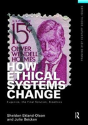 How Ethical Systems Change: Eugenics, The Final Solution, Bioethics - Preview