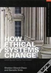 How Ethical Systems Change: Lynching And Capital Punishment