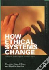 How Ethical Systems Change: Tolerable Suffering And Assisted Dying