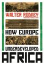 How Europe Underdeveloped Africa - Preview