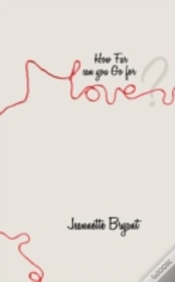 Capa do artigo How Far Can You Go For Love?