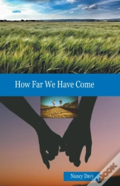 How Far We Have Come