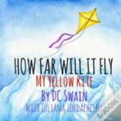 How Far Will It Fly?