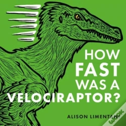 Capa do artigo How Fast Was A Velociraptor?