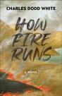 How Fire Runs - Preview