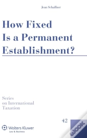 How Fixed Is A Permanent Establishment?