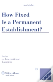 How Fixed Is A Permanent Establishment?