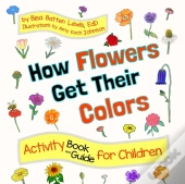 How Flowers Get Their Colors