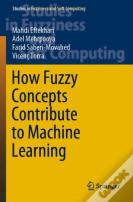 How Fuzzy Concepts Contribute To Machine Learning
