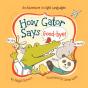 How Gator Says Good-Bye! - Preview