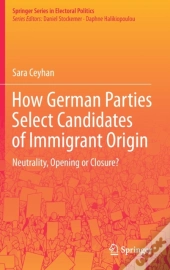 How German Parties Select Candidates Of Immigrant Origin