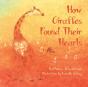 How Giraffes Found Their Hearts - Preview