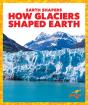 How Glaciers Shaped Earth - Preview
