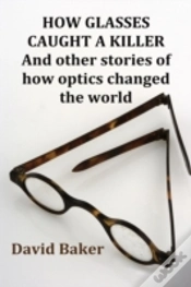 Capa do artigo How Glasses Caught A Killer