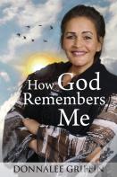 How God Remembers Me
