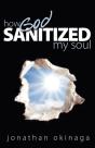 How God Sanitized My Soul - Preview