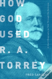 Capa do artigo How God Used R.A. Torrey