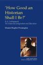 How Good An Historian Shall I Be? - Preview
