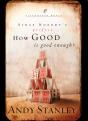 How Good Is Good Enough? - Preview