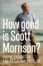 How Good Is Scott Morrison? - Preview