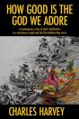 How Good Is The God We Adore - Preview