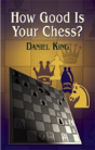 How Good Is Your Chess? - Preview