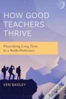 How Good Teachers Thrive