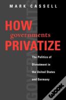 How Governments Privatize