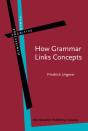 How Grammar Links Concepts - Preview