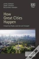 How Great Cities Happen