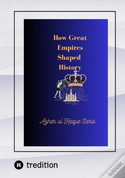 Capa do artigo How Great Empires Shaped History