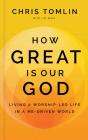 How Great Is Our God - Preview