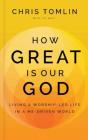 How Great Is Our God - Preview