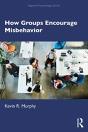 How Groups Encourage Misbehavior - Preview