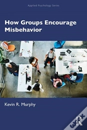 Capa do artigo How Groups Encourage Misbehavior