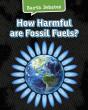 How Harmful Are Fossil Fuels? - Preview
