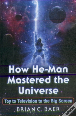 Capa do artigo How He-Man Mastered The Universe