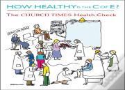 How Healthy Is The C Of E?