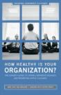 How Healthy Is Your Organization? - Preview
