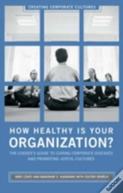 Capa do artigo How Healthy Is Your Organization?