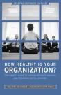 How Healthy Is Your Organization? - Preview