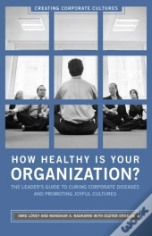 How Healthy Is Your Organization?